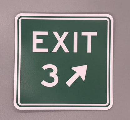Exit 3 Sticker