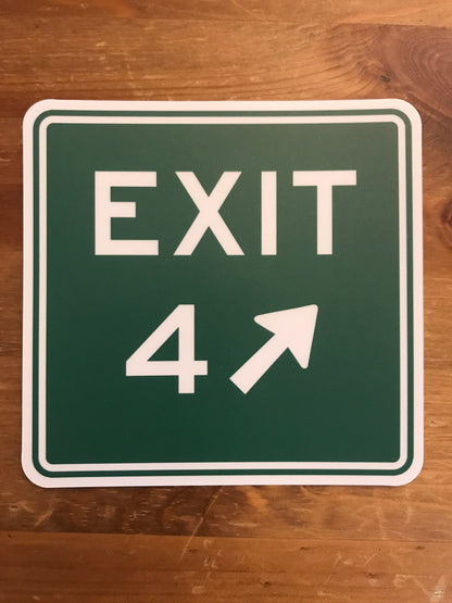 Exit 4 Sticker