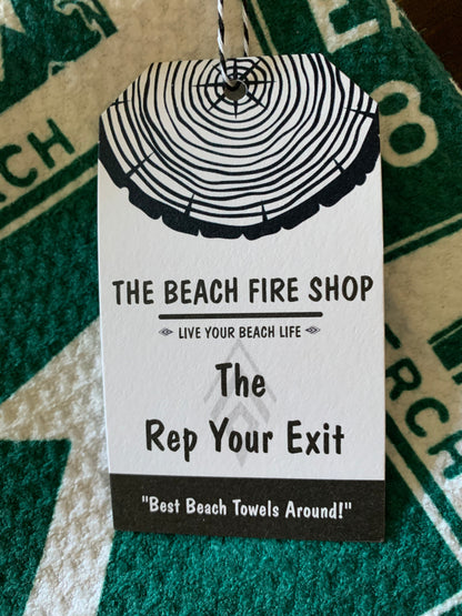 Beach Fire Shop “Rep Your Exit” Beach Towel