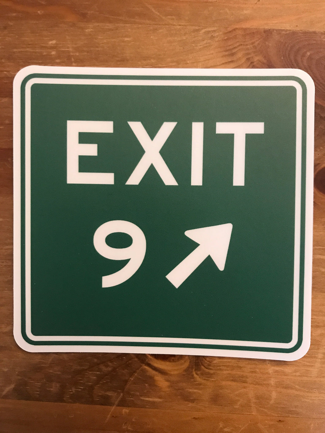 Exit 9 Sticker