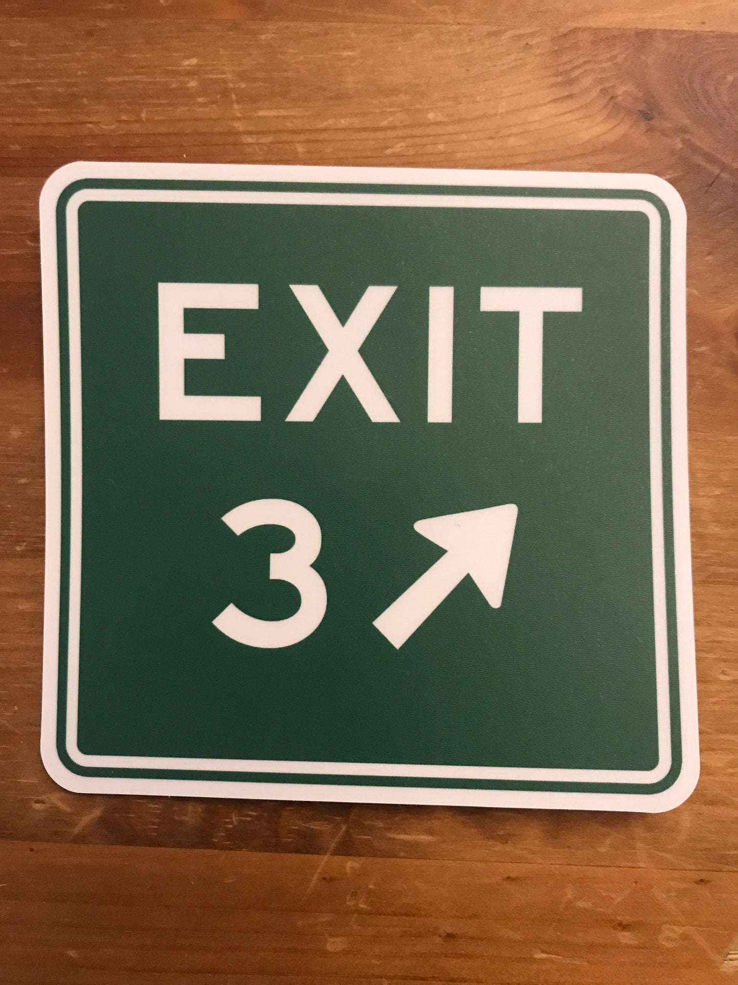 Exit 3 Sticker
